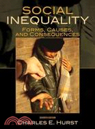 Social Inequality: Forms, Causes, and Consequences