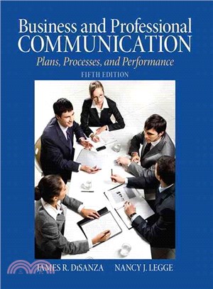 Business and Professional Communication ─ Plans, Processes, and Performance