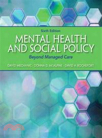 Mental Health and Social Policy ─ Beyond Managed Care