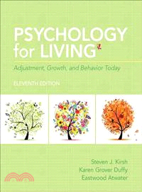 Psychology for Living ─ Adjustment, Growth, and Behavior Today