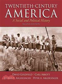Twentieth-Century America ― A Social and Political History