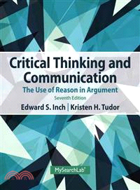 Critical Thinking and Communication ─ The Use of Reason in Argument
