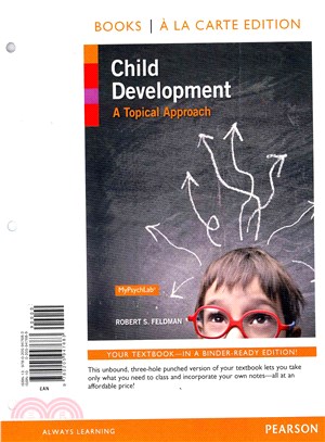 Child Development ― A Topical Approach, Books a La Carte
