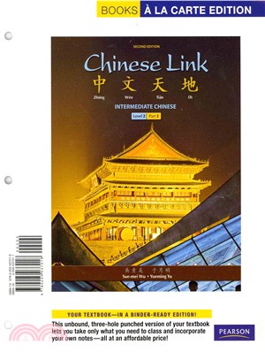 Chinese Link, Level 2/Part 2, Books a La Carte + Mychineselab (One Semester Access) With Etext Access Card Package ― Intermediate Chinese