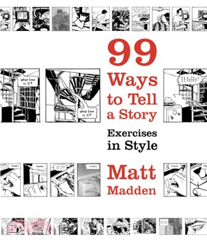 99 Ways to Tell a Story：Exercises in Style