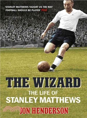 The Wizard ― The Life of Stanley Matthews