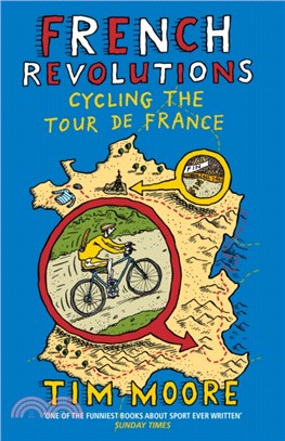 French Revolutions：Cycling the Tour de France