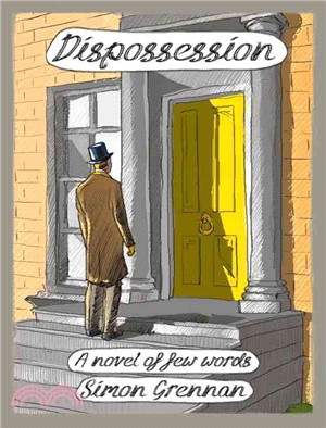 Dispossession ─ A Novel of Few Words