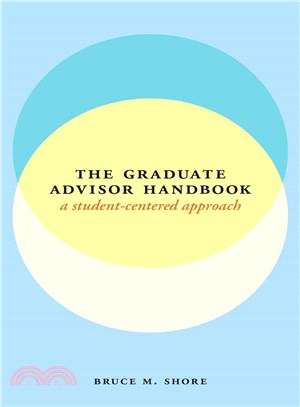 The Graduate Advisor Handbook ─ A Student-Centered Approach