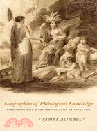 Geographies of Philological Knowledge—Postcoloniality and the Transatlantic National Epic
