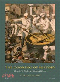 The Cooking of History ─ How Not to Study Afro-Cuban Religion