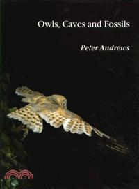 Owls, Caves, and Fossils ─ Predation, Preservation, and Accumulation of Small Mammal Bones in Caves, With an Analysis of the Pleistocene Cave Faunas F