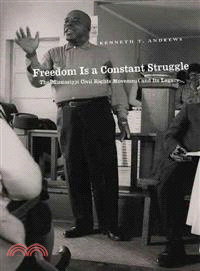 Freedom Is a Constant Struggle ─ The Mississippi Civil Rights Movement and Its Legacy