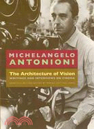 The Architecture of Vision ─ Writings and Interviews on Cinema