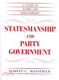 Statesmanship and Party Government ─ A Study of Burke and Bolingbroke