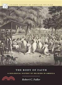 The Body of Faith ─ A Biological History of Religion in America