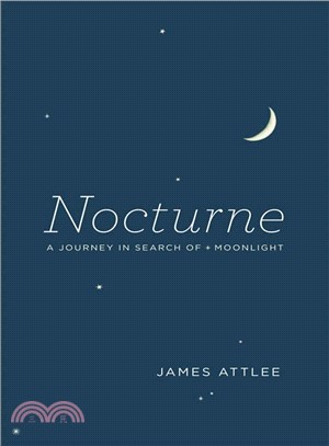 Nocturne ─ A Journey in Search of Moonlight