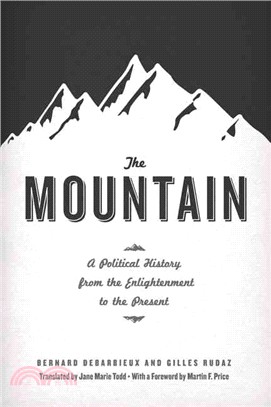 The Mountain ─ A Political History from the Enlightenment to the Present