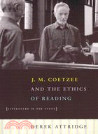 J.M. Coetzee & The Ethics Of Reading: Literature In The Event