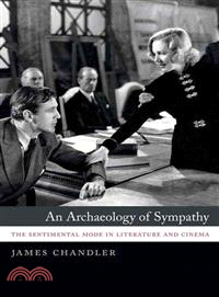 An Archaeology of Sympathy ─ The Sentimental Mode in Literature and Cinema