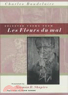 Selected Poems from Les Fleurs Du Mal: A Bilingual Edition
