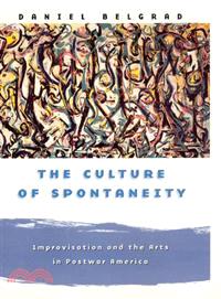The Culture of Spontaneity
