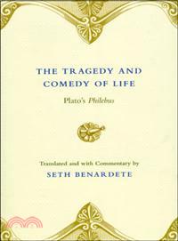 The Tragedy and Comedy of Life