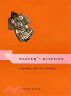 Heaven's Kitchen ─ Living Religion at God's Love We Deliver