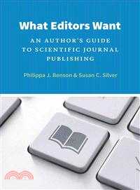What Editors Want ─ An Author's Guide to Scientific Journal Publishing