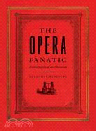 The Opera Fanatic ─ Ethnography of an Obsession