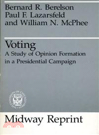 Voting ─ A Study of Opinion Formation in a Presidential Campaign