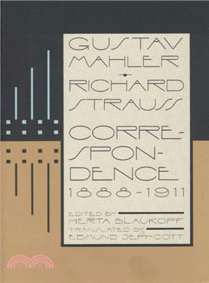 Gustav Mahler-Richard Strauss ― Correspondence, 1888-1911