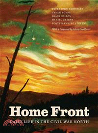 Home Front ― Daily Life in Civil War North