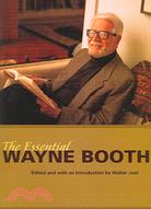 The Essential Wayne Booth