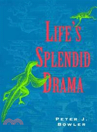 Life's Splendid Drama ─ Evolutionary Biology and the Reconstruction of Life's Ancestry 1860-1940