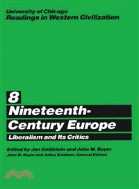 Nineteenth Century Europe: Liberalism and Its Critics