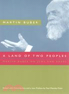 A Land Of Two Peoples ─ Martin Buber On Jews And Arabs