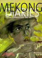 Mekong Diaries ─ Viet Cong Drawings and Stories, 1964-1975