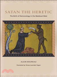 Satan the Heretic ─ The Birth of Demonology in Medieval West