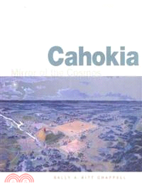 Cahokia—Mirror of the Cosmos