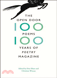 The Open Door ─ One Hundred Poems, One Hundred Years of Poetry Magazine