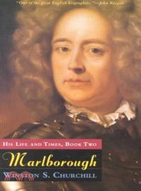 Marlborough ─ His Life and Times : Consisting of Volumes III and IV of the Original Work