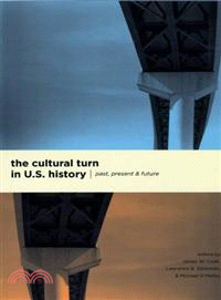 The Cultural Turn in U. S. History ─ Past, Present, and Future