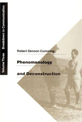 Phenomenology and Deconstruction ─ Breakdown in Communication