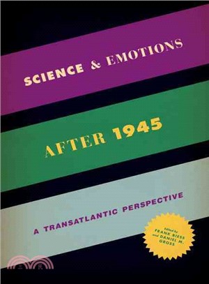 Science and Emotions After 1945 ― A Transatlantic Perspective