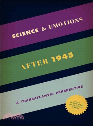 Science and Emotions After 1945 ─ A Transatlantic Perspective