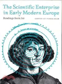 The Scientific Enterprise in Early Modern Europe ─ Readings from Isis