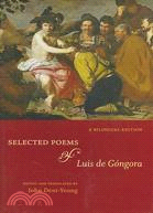 Selected Poems of Luis De Gongora