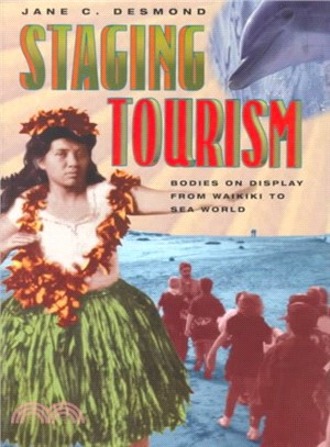 Staging Tourism ─ Bodies on Display from Waikiki to Sea World