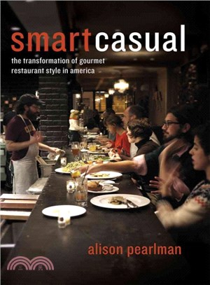 Smart Casual ─ The transformation of gourmet restaurant style in america